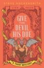 Image for Give the Devil His Due : A Tarot Mystery