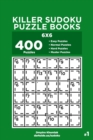 Image for Killer Sudoku Puzzle Books - 400 Easy to Master Puzzles 6x6 (Volume 1)
