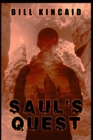 Image for Saul&#39;s Quest : Is Jesus the Son of God?