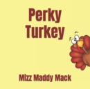 Image for Perky Turkey