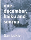 Image for one december, haiku and senryu