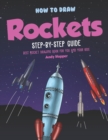 Image for How to Draw Rockets Step-by-Step Guide : Best Rocket Drawing Book for You and Your Kids