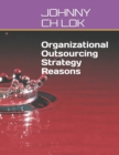 Image for Organizational Outsourcing Strategy Reasons
