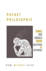Image for Pocket Philosophie : Things You Should Know (Questions et Reponses)