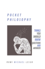 Image for Pocket Philosophy : Things You Should Know (Questions and Answers)