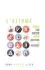Image for L&#39;Asthme : Things you should know (Questions et reponses)