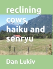 Image for reclining cows, haiku and senryu