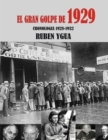 Image for El Gran Golpe de 1929 : Cronologia 1928-1932