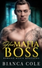 Image for Her Mafia Boss : A Dark Romance