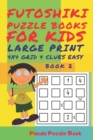 Image for Futoshiki Puzzle Books For kids - Large Print 4 x 4 Grid - 4 clues - Easy - Book 2 : Mind Games For Kids - Logic Games For Kids - Puzzle Book For Kids