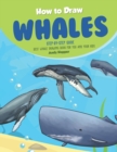 Image for How to Draw Whales Step-by-Step Guide : Best Whale Drawing Book for You and Your Kids