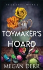 Image for The Toymaker&#39;s Hoard