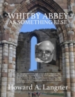Image for Whitby Abbey As Something Else