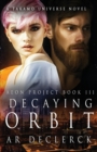 Image for Decaying Orbit : A Takamo Universe Novel