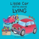 Image for Little Car Learns About Lying