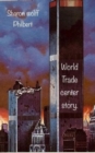 Image for World Trade Center Story.