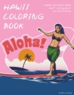 Image for Hawaii Coloring Book : Summer and Beach theme Adult Coloring Books for Stress Relief