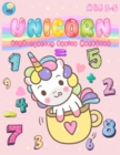Image for Unicorn Kindergarten Basics Workbook : Fun activities math skills with count 1 -20, color, paste cut images, write missing numbers, match numbers with the number of objects