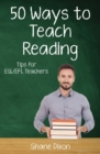 Image for Fifty Ways to Teach Reading : Tips for ESL/EFL Teachers