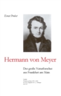 Image for Hermann von Meyer : Der grosse Naturforscher aus Frankfurt am Main