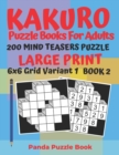 Image for Kakuro Puzzle Books For Adults - 200 Mind Teasers Puzzle - Large Print - 6x6 Grid Variant 1 - Book 2