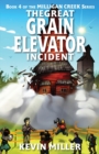 Image for The Great Grain Elevator Incident