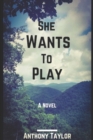 Image for She Wants To Play