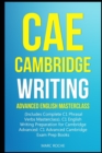 Image for CAE Cambridge Writing : Advanced English Masterclass: (Includes Complete C1 Phrasal Verbs Masterclass)- C1 English Writing Preparation for Cambridge Advanced: C1 Advanced Cambridge Exam Prep Books