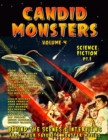 Image for Candid Monsters Volume 4 BEHIND THE SCENES &amp; INTERVIEWS from your favorite monster movies : Science Fiction Films Part 1