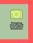 Image for Camping storyboard your photo memories