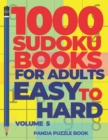 Image for 1000 Sudoku Books For Adults Easy To Hard - Volume 5 : Brain Games for Adults - Logic Games For Adults
