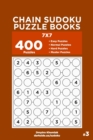 Image for Chain Sudoku Puzzle Books - 400 Easy to Master Puzzles 7x7 (Volume 3)