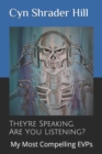 Image for They&#39;re Speaking. Are You Listening?