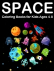Image for Space Coloring Books for Kids Ages 4-8