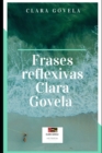 Image for Frases Reflexivas Clara Govela