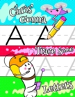 Image for Chris&#39; Gonna Trace Some Letters : Personalized Primary Letter Tracing Workbook for Kids Learning How to Write the Letters of the Alphabet, Practice Handwriting Paper with 1 Ruling Designed for Childre