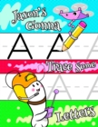 Image for Jaxon&#39;s Gonna Trace Some Letters : Personalized Primary Letter Tracing Workbook for Kids Learning How to Write the Letters of the Alphabet, Practice Handwriting Paper with 1 Ruling Designed for Childr