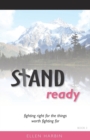 Image for STAND ready : fighting right for the things worth fighting for