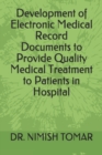 Image for Development of Electronic Medical Record Documents to Provide Quality Medical Treatment to Patients in Hospital