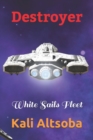 Image for Destroyer : White Sails Fleet