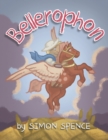 Image for Bellerophon : Book 8- Early Myths: Kids Books on Greek Myth