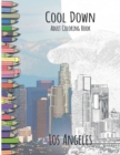Image for Cool Down - Adult Coloring Book : Los Angeles