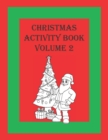 Image for Christmas Activity Book Volume 2