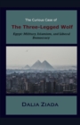 Image for The Curious Case of the Three-Legged Wolf
