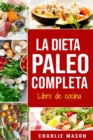 Image for La Dieta Paleo Completa Libro de cocina
