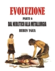 Image for Dal Neolitico Alla Metallurgia : Evoluzione