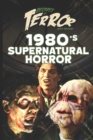 Image for Decades of Terror 2019 : 1980&#39;s Supernatural Horror