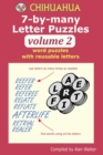 Image for Chihuahua 7-by-many Letter Puzzles Volume 2 : Word puzzles with reusable letters