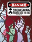 Image for Zombie Hands and Arms Coloring Book for Kids