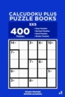 Image for Calcudoku Plus Puzzle Books - 400 Easy to Master Puzzles 5x5 (Volume 1)
